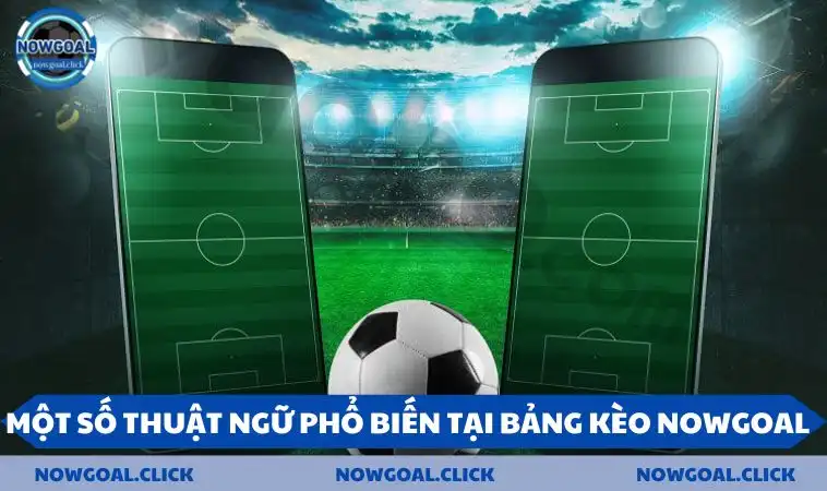 Thuật ngữ cá độ bóng đá phổ biến